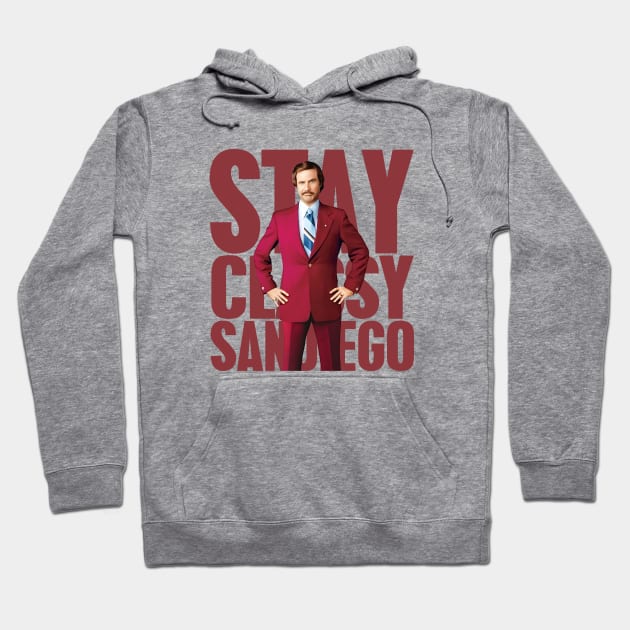 Anchorman Stay Classy San Diego Large Type Hoodie by Story At Dawn 